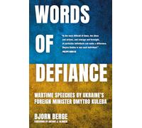 Words of Defiance: Wartime Speeches by Ukraine's Foreign Minister Dmytro Kuleba