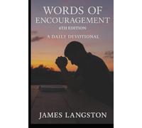 Words of Encouragement (4th Edition): . . . O God, You are my God; early will I seek You . . .