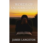 Words of Encouragement (4th Edition): . . . O God, You are my God; early will I seek You . . .