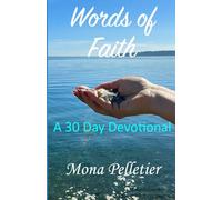Words of Faith: A 30 Day Devotional
