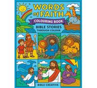 Words of Faith: Bible Stories (through Colour)