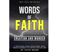 Words of Faith: Creation and Wonder: Scripture-Based Devotionals with Built-in Word Searches to Inspire Reflection