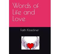 Words of Life and Love