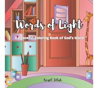 Words of Light: A Peaceful Coloring Book of God’s Word