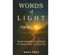 Words of Light For My Soul