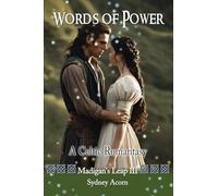 Words of Power: A Celtic Romantasy