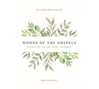 Words of the Gospels: 100 Large Print Word Search Puzzles for Seniors: Parables, Prayers & Blessings in Extra-Big Print
