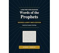Words of the Prophets: George Albert Smith Edition - Large Print Word Searches Inspired by Prophetic Teachings