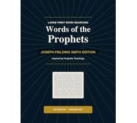 Words of the Prophets: Joseph Fielding Smith Edition - Large Print Word Searches Inspired by Prophetic Teachings