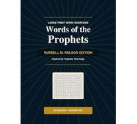 Words of the Prophets: Russell M. Nelson Edition: Large Print Word Searches Inspired by Prophetic Teachings