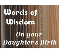 Words of Wisdom On your Daughter’s Birth: A Keepsake Memory & Message Book for Special Occasions | Collect Advice, Stories, Photos & Well-Wishes from Friends & Family