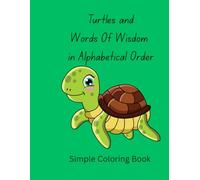 Words of Wisdom plus some Cute Turtles to Color