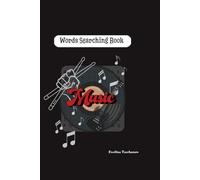 Words Searching Book Music: Learn About Music While Strengthening Vocabulary - Ideal for Students, Musicians, Educators, and Music Lovers of Every Age
