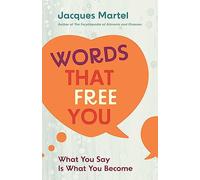 Jacques Martel Words That Free You (Tascabile)