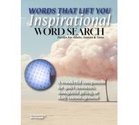 Words That Lift You: An Inspirational Word Search Puzzle Book Featuring 108 Large Print Puzzles for Adults, Seniors, and Teens