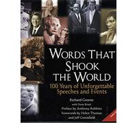 Words That Shook the World: 100 Years of Unforgettable Speeches and Events: What You Can Learn from J.R.R.Tolkien's Classic Works