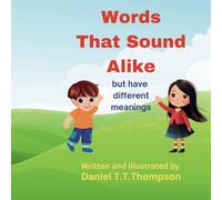 Words that sound alike: but have different meanings