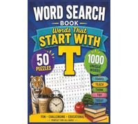 Words That Start With T Word Search: Twisty, Tricky, Totally Fun T Word Search