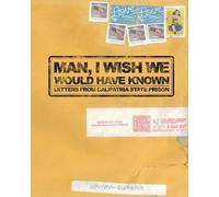 Words Uncaged Nate Man, I Wish We Would Have Known: Letters from Ca (Tascabile)