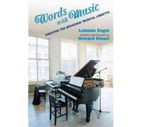 [(Words with Music: Creating the Broadway Musical Libretto )] [Author: Lehman Engel] [Jan-2006]