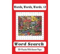 Words, Words, Words #2: Word Searches with Easy to Read Print Using Random Words with No Specific Topics | 6x9, 110 Pages | 50+ Puzzles … A Perfect ... Along for Vacations, Holidays and Free Times.