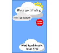 Words Worth Finding: Volume 1: Puzzles to Ease Into
