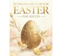 Wordsearch Book Easter for Adults: Delightful Word Puzzle Workbook for Grown-Ups