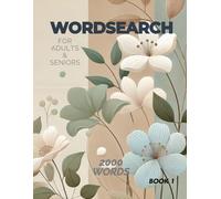 Wordsearch Book for Adults & Seniors Large Print: 100 Themed Puzzles with 2000 Words