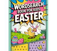 Wordsearch Book for Kids: Easter: Smart Word Hunt Workbook for Ages 9-12