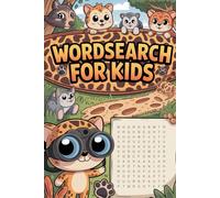 Wordsearch for Kids: Engaging Puzzle Activity Book for Ages 6-8