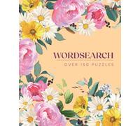 Wordsearch: Over 150 Puzzles