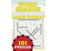 Wordsearch Puzzle Book, 101 puzzles! Large print!: Complete Wordsearch Puzzle Book