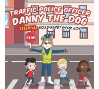 Wordsmith Publishers Benjamin C Bak Traffic Police Danny The Dog (Tascabile)
