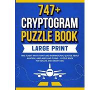 Wordsmith Publishing 747+ Cryptogram Puzzles Large Print (Tascabile)