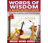 Wordss of Wisdom - Music Series: Word Search Book for All ages. Theme Musical Words