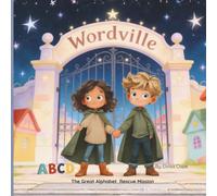 Wordville: The Great Alphabet Rescue Mission