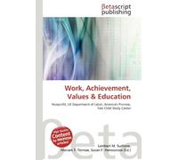 Work, Achievement, Values & Education: Nonprofit, US Department of Labor, America's Promise, Yale Child Study Center