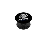 Work Again Seriously I Thought I Did That Yesterday - PopSockets PopGrip Adesivo