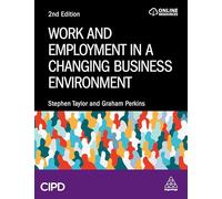 Work and Employment in a Changing Business Environment