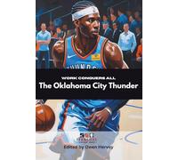 Work Conquers All: The Oklahoma City Thunder
