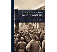 Work For All And Ways Of Working
