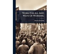 Work For All And Ways Of Working