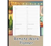 Work From Home Logbook: A comprehensive logbook to track productivity, meetings, deadlines, and daily goals while working from home.