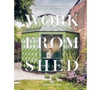 Hoxton Mini Press Work from Shed (Copertina rigida)