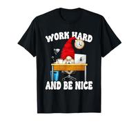 Work Hard And Be Nice GNOME for Women Funny Office Humor Maglietta