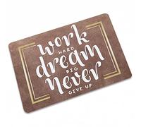 Work Hard Dream Big Never Give Up - Zerbino per ingresso, per ingresso, garage, patio, aree ad alto traffico, 40,7 x 80,4 cm