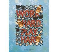 Work Hard, Play Hard: Daily Planner for Ambitious Minds - Luxe Edition (Colour Interior)