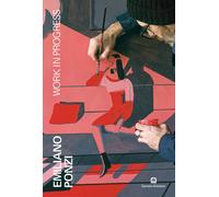 Libri Emiliano Ponzi - Work In Progress