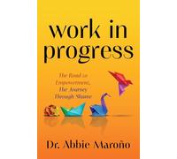 Abbie Maroño Work in Progress (Tascabile)