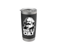 “WORK IS A CULT”, Karl Marx, Comunismo, Marx Bicchiere termico in acciaio inox doppia parete